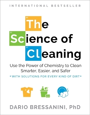 The Science of Cleaning - Dario Bressanini