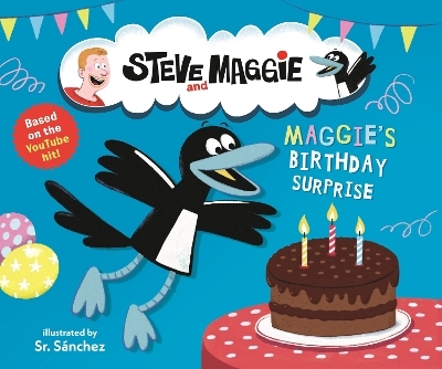 Steve and Maggie: Maggie's Birthday Surprise -  Steve and Maggie