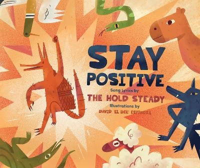 Stay Positive -  The Hold Steady