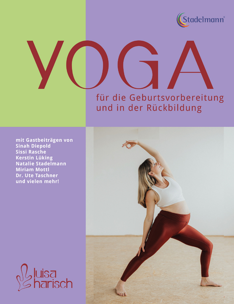 Yoga in der Geburtsvorbereitung und für die Rückbildung - Luisa Harisch