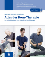 Atlas der Dorn-Therapie (inkl. Videos) - Koch, Sven; Raslan, Gamal; Bahn, Peter
