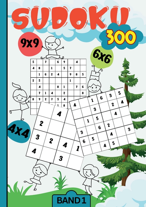 Sudoku Kids- 300 Sudoku für Kinder ab 6-8 Jahren - Mira König