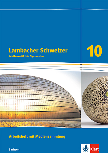 Lambacher Schweizer Mathematik 10. Ausgabe Sachsen