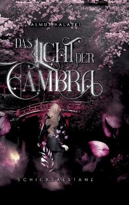 Das Licht der Cambra - Almut Halaski