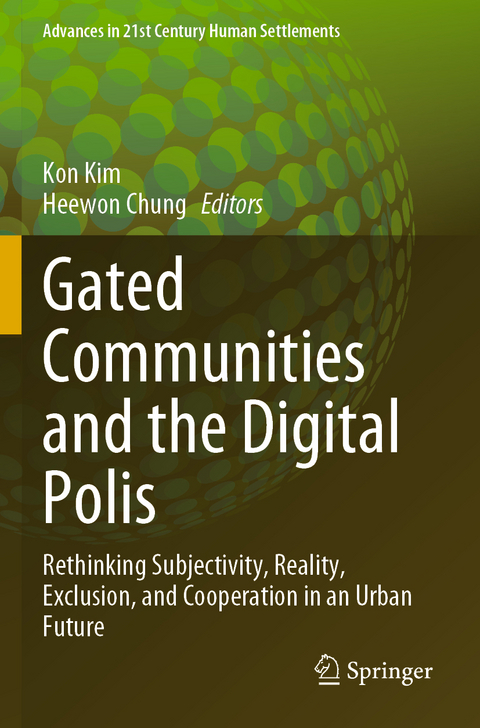 Gated Communities and the Digital Polis - 