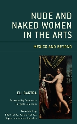 Nude and Naked Women in the Arts - Eli Bartra