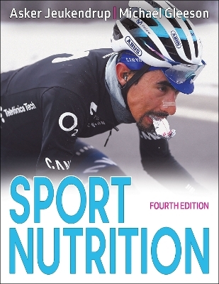 Sport Nutrition - Asker Jeukendrup, Michael Gleeson