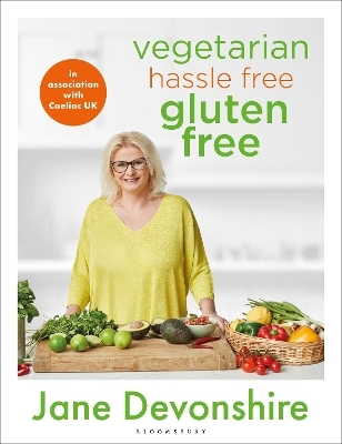Vegetarian Hassle Free, Gluten Free - Jane Devonshire