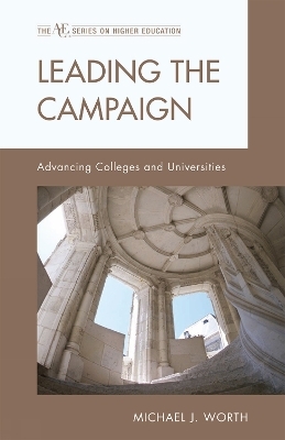 Leading the Campaign - Michael J. Worth