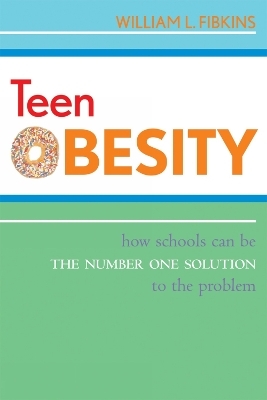 Teen Obesity - William L. Fibkins