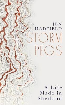 Storm Pegs - Jen Hadfield