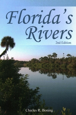 Florida's Rivers - Charles Boning