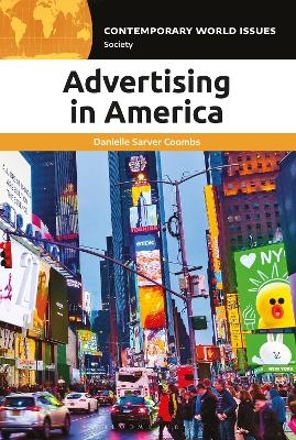 Advertising in America - Danielle Sarver Coombs