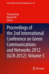 Proceedings of the 2nd International Conference on Green Communications and Networks 2012 (GCN 2012): Volume 5 - 