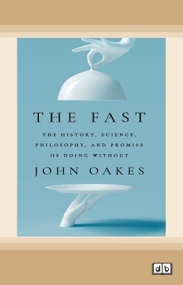 The Fast - John Oakes