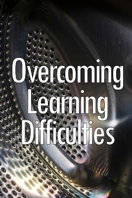 Overcoming Learning Difficulties - Rebecca Nielsen