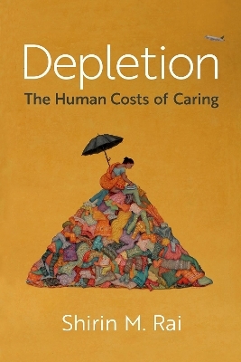 Depletion - Shirin M. Rai