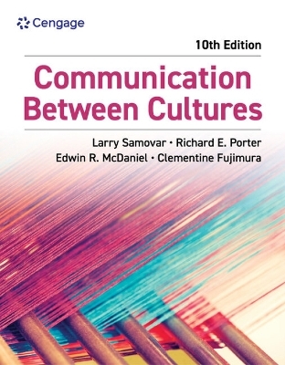 Communication Between Cultures - Larry Samovar, Richard Porter, Edwin McDaniel, Carolyn Roy