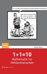 1+1=10: Mathematik für Höhlenmenschen -  Jürgen Beetz