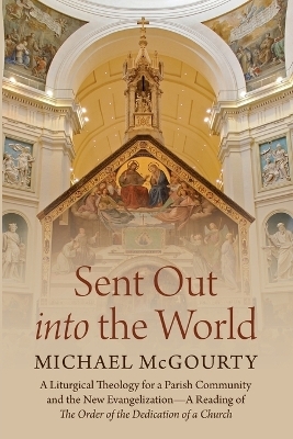 Sent Out into the World - Michael McGourty