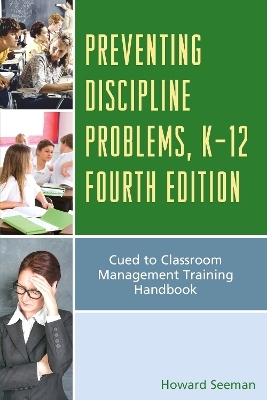 Preventing Discipline Problems, K-12 - Howard Seeman