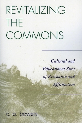 Revitalizing the Commons - C. A. Bowers