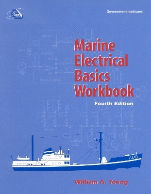 Marine Electrical Basics Workbook - William A. Young