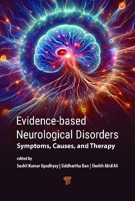 Evidence‐Based Neurological Disorders - Sushil Kumar Upadhyay, Siddhartha Dan, Sheikh Abid Ali