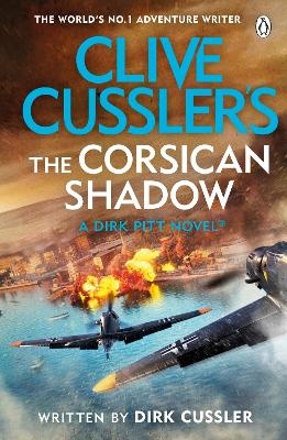 Clive Cussler’s The Corsican Shadow - Dirk Cussler