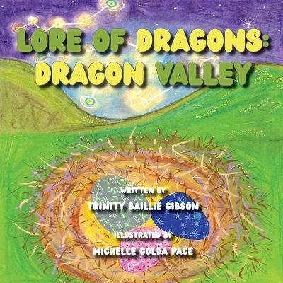 The Lore of Dragons-Dragon Valley - Trinity Baillie Gibson