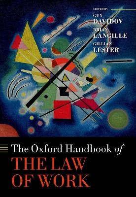 The Oxford Handbook of the Law of Work - 