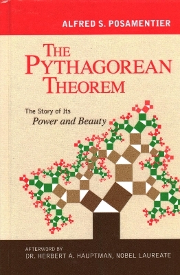 The Pythagorean Theorem - Alfred S. Posamentier