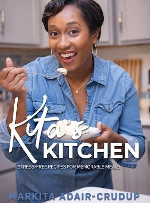 Kita's Kitchen - Markita Adair-Crudup