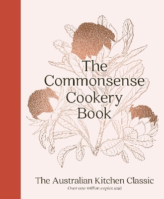 The Commonsense Cookery Book - Home Economics Institute of Australia (NSW Division)