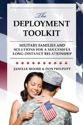 The Deployment Toolkit - Janelle B. Moore, Don Philpott