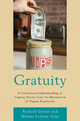 Gratuity - Richard Seltzer, Holona LeAnne Ochs