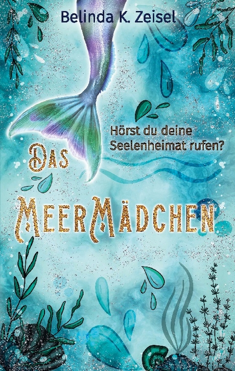 Das Meermädchen - Belinda K. Zeisel