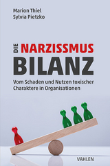 Die Narzissmus-Bilanz - Sylvia Pietzko, Marion Thiel