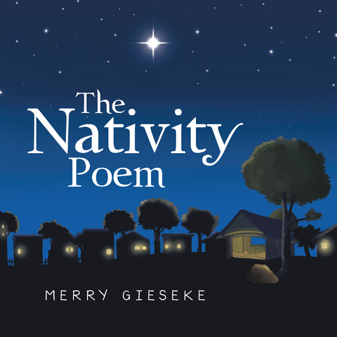 Nativity Poem -  Merry Gieseke