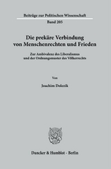 Die prekäre Verbindung von Menschenrechten und Frieden. - Joachim Dolezik