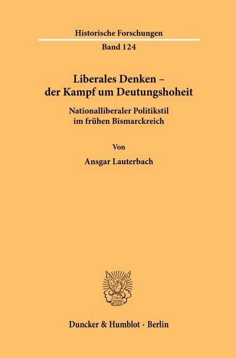 Liberales Denken – der Kampf um Deutungshoheit. - Ansgar Lauterbach