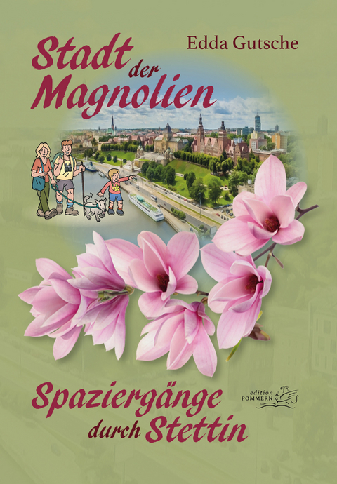 Stadt der Magnolien - Edda Gutsche