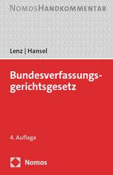 Bundesverfassungsgerichtsgesetz - Lenz, Christofer; Hansel, Ronald
