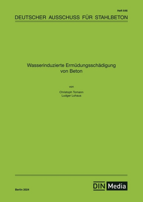 Wasserinduzierte Ermüdungsschädigung von Beton - Buch mit E-Book