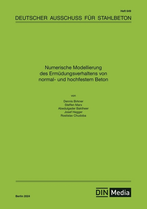 Numerische Modellierung des Ermüdungsverhaltens von normal- und hochfestem Beton - Buch mit E-Book