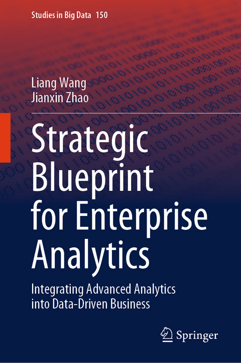 Strategic Blueprint for Enterprise Analytics - Liang Wang, Jianxin Zhao