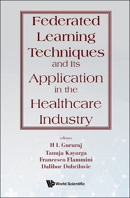 Federated Learning Techniques And Its Application In The Healthcare Industry - 