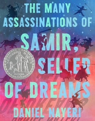 The Many Assassinations of Samir, the Seller of Dreams - Daniel Nayeri