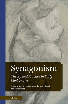 Synagonism: Theory and Practice in Early Modern Art - 