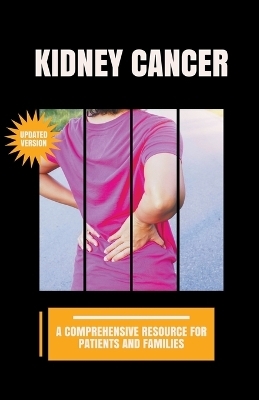 Kidney Cancer - Ethan D Anderson